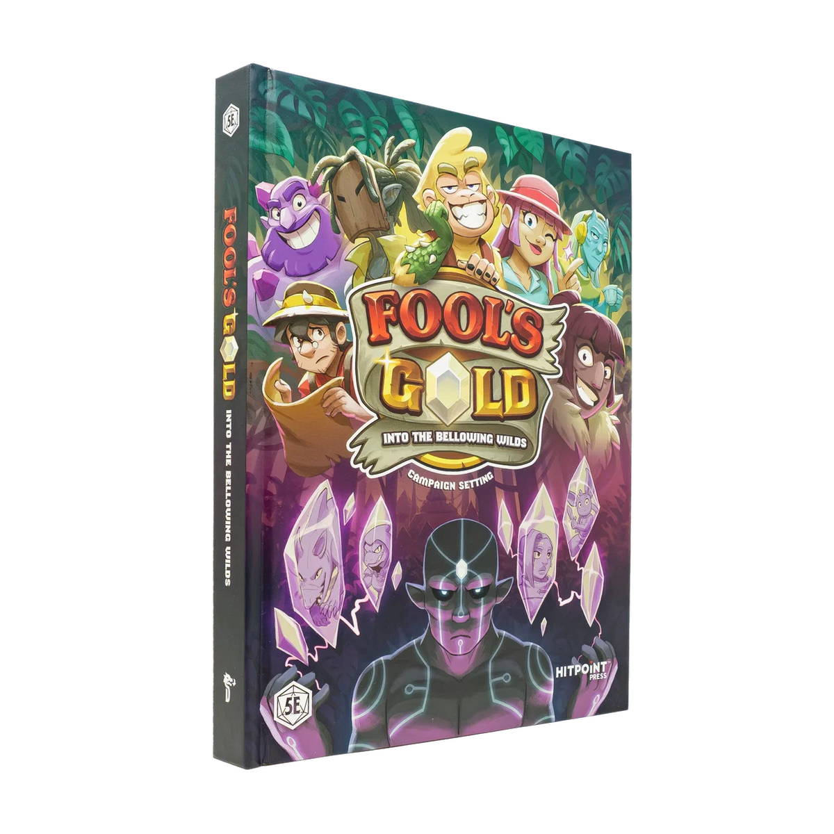 Fool's Gold: Into the Bellowing Wilds Campaign Setting - 5e D&D