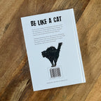 Be Like a Cat