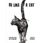 Be Like a Cat