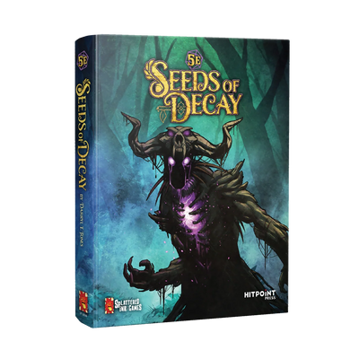 Seeds of Decay: Campaign Setting - 5e D&D