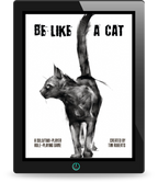 Be Like a Cat