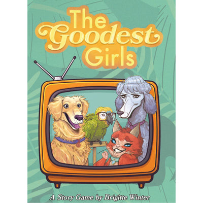 The Goodest Girls