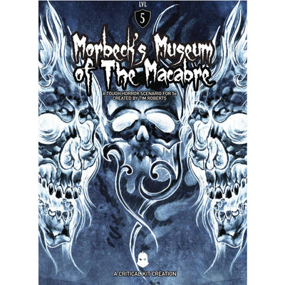 Morbeck's Museum of the Macabre 5e one-shot